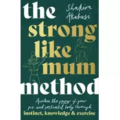 The Strong Like Mum Method