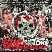 Various Artists - F.T.W. If It Cant Take A Joke: A Tribute To The Dayglo Abortions (LP)