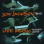 Joe Jackson Trio - Live Music Europe 2010 (2 LP)