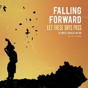 Falling Forward - Let These Days Pass: The Complete Anthology 1991-1995 (Remastered) (LP)