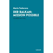 Der Balkan: Mission Possible