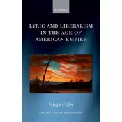Lyric and Liberalism in the Age of American Empire