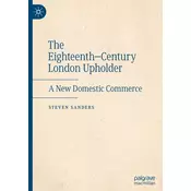 The Eighteenth-Century London Upholder
