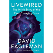 Livewired: The Inside Story of the Ever-Changing Brain