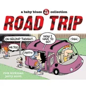 Road Trip: A Baby Blues Collection