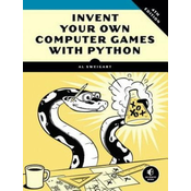 Invent Your Own Computer Games With Python, 4e