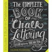 The Complete Book of Chalk Lettering