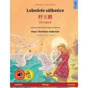 Lebedele solbatice - ??? · Yě tiané (romno - chinezo)