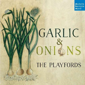 GARLIC & ONIONS/THE PLAYFORDS