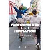 Performance und Irritation