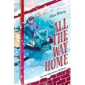 All the Way Home – A Novel