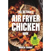 Ultimate Air Fryer Chicken Book