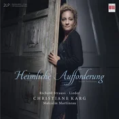 Richard Strauss & Christiane Karg & Malcolm Martineau - Heimliche Aufforderung/Secret Invitation - Lieder (2 LP)
