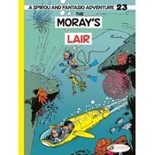 Spirou and Fantasio Vol. 23 - The Morays Lair
