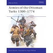 Armies of the Ottoman Turks 1300-1774