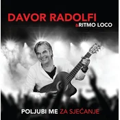 posneti mediji RADOLFI DAVOR - POLJUBI ME ZA SJEČANJE, (5000486304)