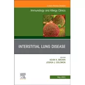 Interstitial Lung Disease, An Issue of Immunology and Allergy Clinics of North America