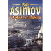 U susret Zadužbini - Isak Asimov
