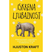 Iskrena ljubaznost - Hjuston Kraft