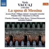 VACCAJ:LA SPOSA DI MESSINA 2CD