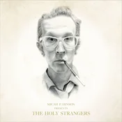 Micah P. Hinson - Micah P. Hinson Presents The Holy Strangers (2 LP)