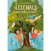 Lesewald, Der Zauber erwacht: Buch zum Lesen lernen mit der magischen Eule Ada | Erstleserbuch mit Treppenwörter-Methode für Les