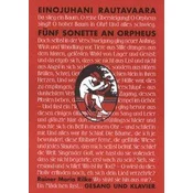 RAUTAAVARA:FUNF SONETTE AN ORPHEUS OP.9 VOCAL AND PIANO
