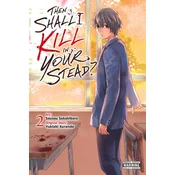 Then Shall I Kill in Your Stead?, Vol. 2