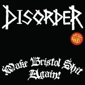 Disorder - Make Bristol Shit Again (Green Coloured) (LP)