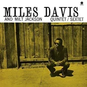 Miles Davis & Milt Jackson - Quintet/Sextet (Reissue) (180 g) (LP)