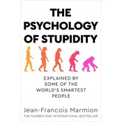 Psychology of Stupidity
