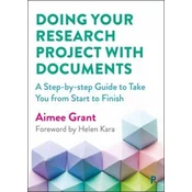 Doing Your Research Project with Documents