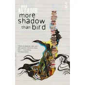 More Shadow Than Bird