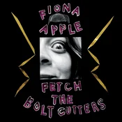 Fiona Apple - Fetch The Bolt Cutters