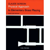 GORDON:PHYSICAL APPROACH ELEMENTARY BRASS PLAYING