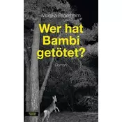 Wer hat Bambi getötet?