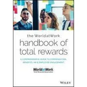 WorldatWork Handbook of Total Rewards