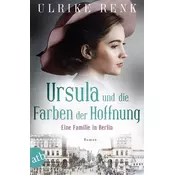 Ursula und die Farben der Hoffnung