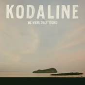 Kodaline - We Were Only Young (LP)