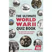 The Ultimate World War II Quiz Book