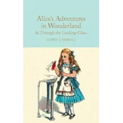 Alices Adventures in Wonderland & Through the Looking-Glass