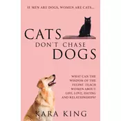 Cats Dont Chase Dogs
