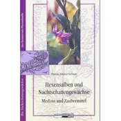 Hexensalben und Nachtschattengewächse