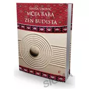 Moja baba zen budista - Siniša Ubović