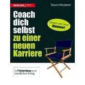 Coach dich selbst zu einer neuen Karriere