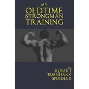 My Oldtime Strongman Training