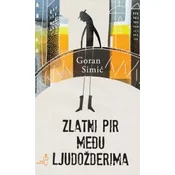 Zlatni pir medu ljudožderima: izabrane pjesme, 50 godina