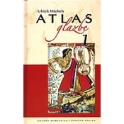 ATLAS GLAZBE 1 - sistematski dio i povijest glazbe od pocetaka do renesanse