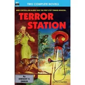 Terror Station & The Weapon From Eternity