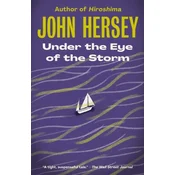 Under the Eye of the Storm